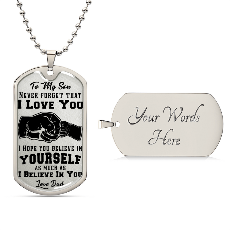 Never Forget I Love You - Dog Tag Necklace