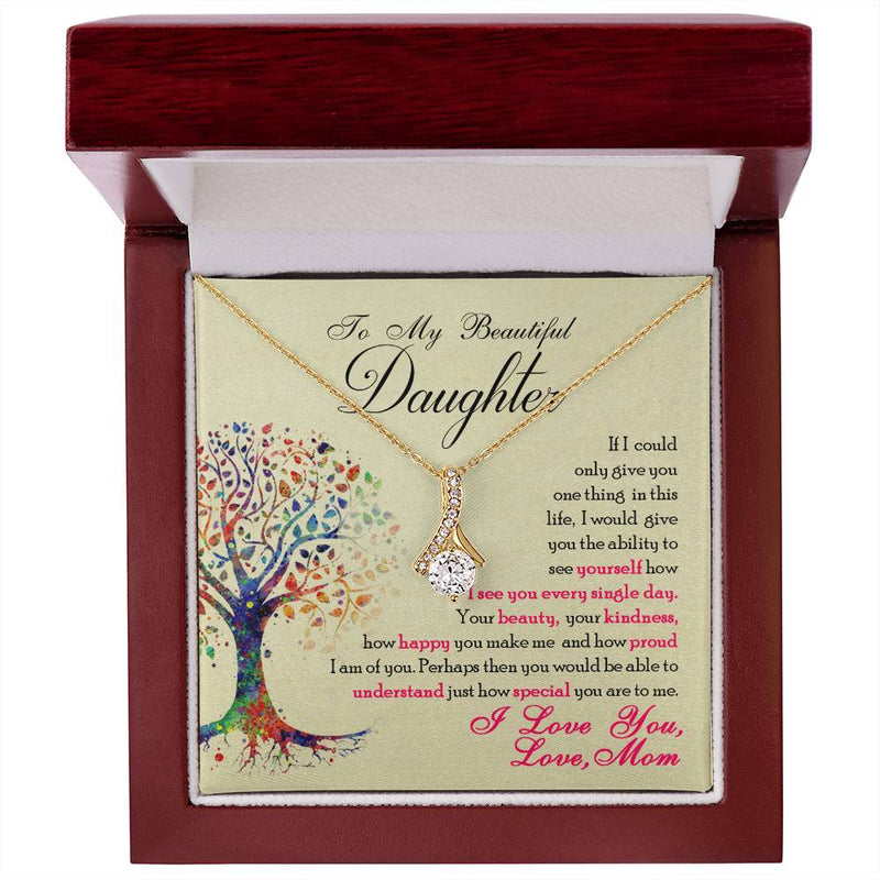 To My Beautiful Daughter - Alluring Beauty Necklace